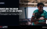 Barcelona Taklukkan Levante 4-2 di Liga Spanyol