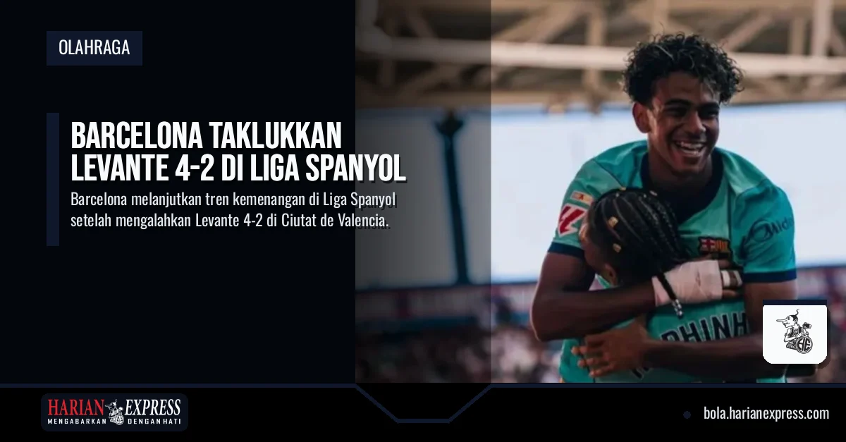 Barcelona Taklukkan Levante 4-2 di Liga Spanyol
