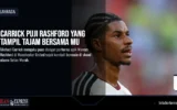Carrick Puji Rashford yang Tampil Tajam Bersama MU