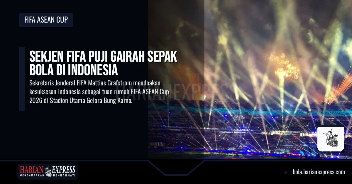 Sekjen FIFA Puji Gairah Sepak Bola di Indonesia