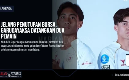 Jelang Penutupan Bursa, Garudayaksa Datangkan Dua Pemain