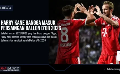 Harry Kane Bangga Masuk Persaingan Ballon d’Or 2026