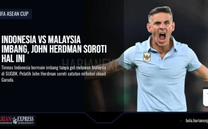 Indonesia Vs Malaysia Imbang, John Herdman Soroti Hal Ini