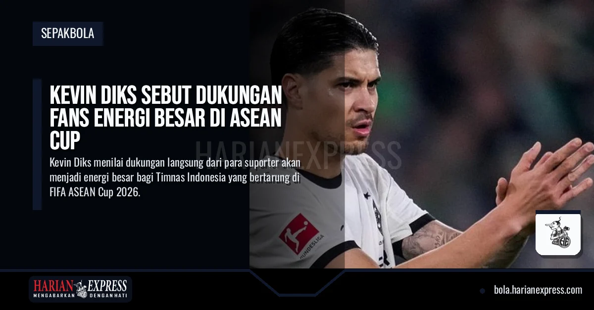 Kevin Diks Sebut Dukungan Fans Energi Besar di ASEAN Cup