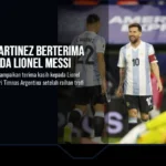 Lautaro Martinez Berterima Kasih kepada Lionel Messi