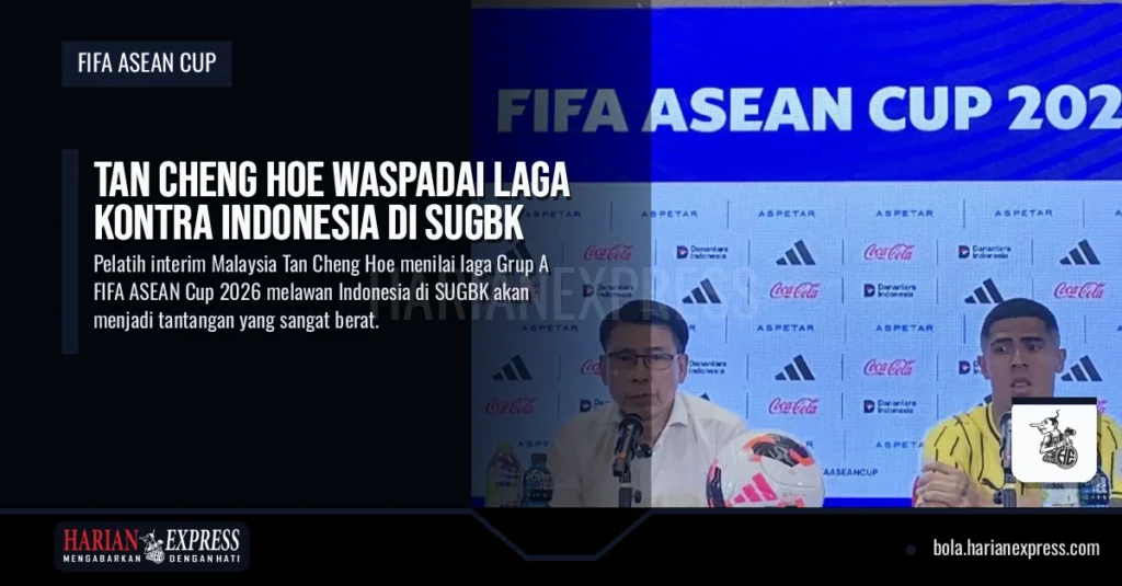 Tan Cheng Hoe Waspadai Laga Kontra Indonesia di SUGBK