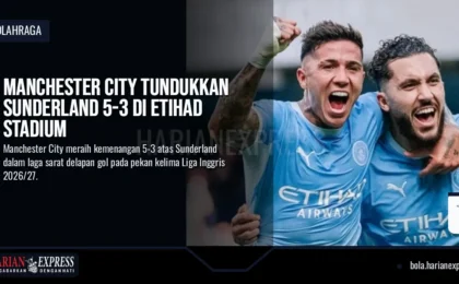 Manchester City Tundukkan Sunderland 5-3 di Etihad Stadium