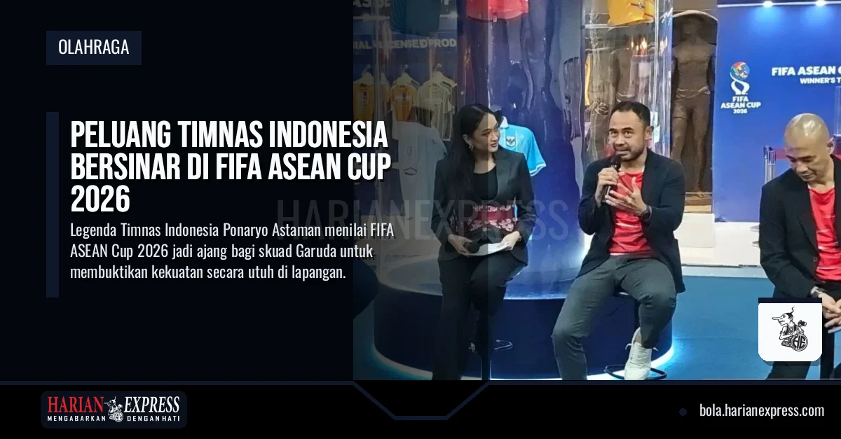 Peluang Timnas Indonesia Bersinar di FIFA ASEAN Cup 2026
