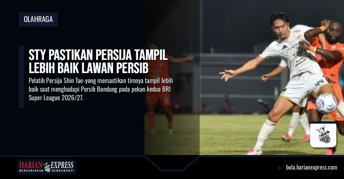 STY Pastikan Persija Tampil Lebih Baik Lawan Persib