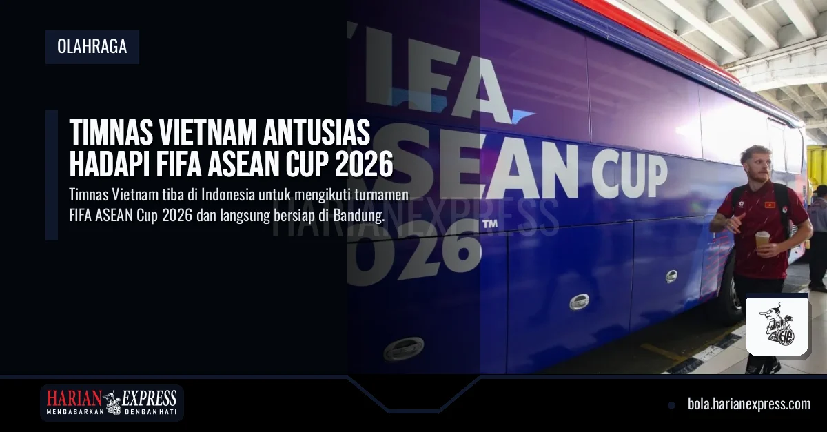 Timnas Vietnam Antusias Hadapi FIFA ASEAN Cup 2026