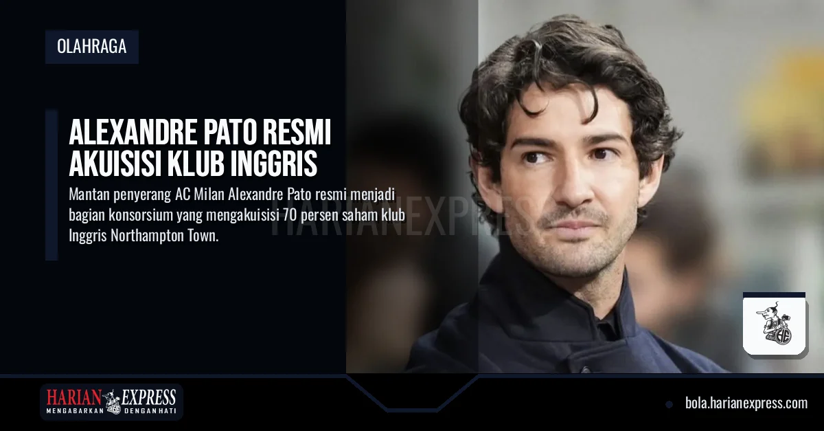 Alexandre Pato Resmi Akuisisi Klub Inggris