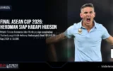 Final ASEAN Cup 2026: Herdman Siap Hadapi Hudson