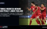 Timnas Indonesia Menang Adu Penalti Lawan Thailand