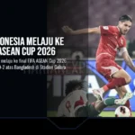 Timnas Indonesia Melaju ke Final FIFA ASEAN Cup 2026