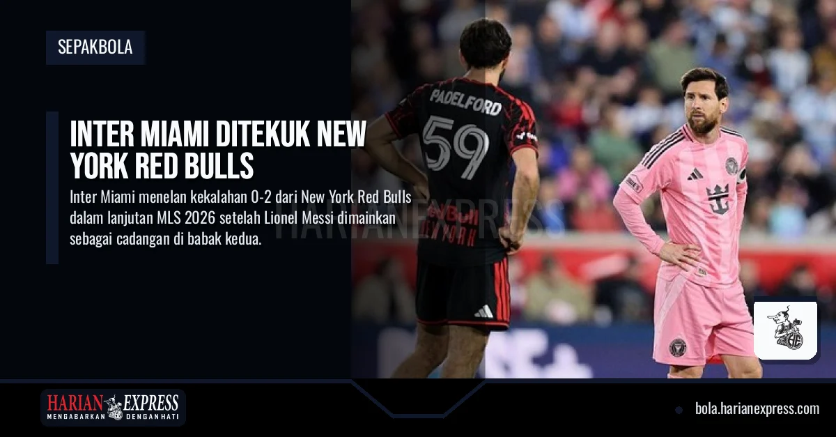 Inter Miami Ditekuk New York Red Bulls