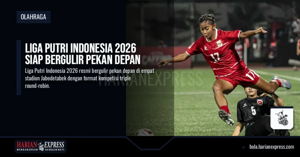 Liga Putri Indonesia 2026 Siap Bergulir Pekan Depan
