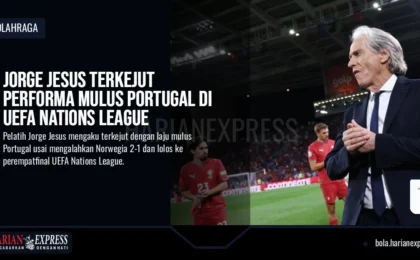 Jorge Jesus Terkejut Performa Mulus Portugal di UEFA Nations League