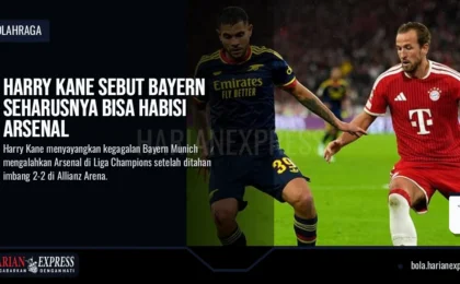 Harry Kane Sebut Bayern Seharusnya Bisa Habisi Arsenal