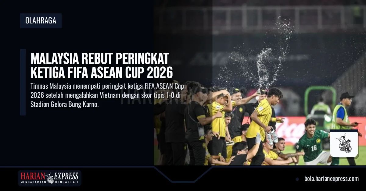 Malaysia Rebut Peringkat Ketiga FIFA ASEAN Cup 2026
