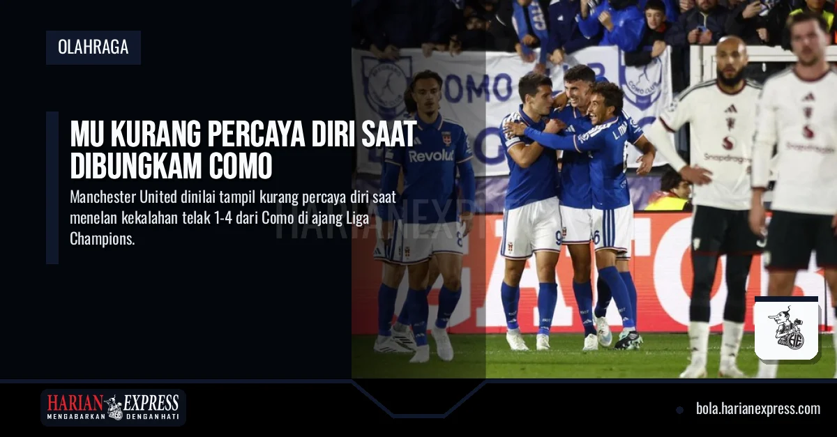 MU Kurang Percaya Diri Saat Dibungkam Como