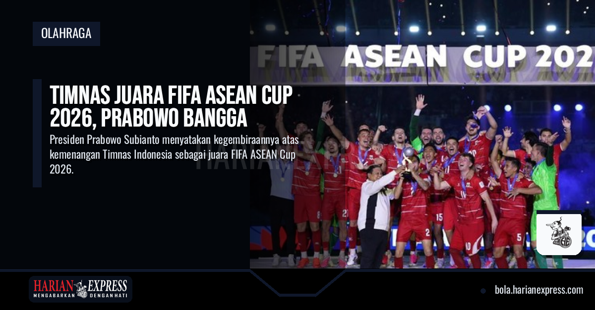 Timnas Juara FIFA ASEAN Cup 2026, Prabowo Bangga