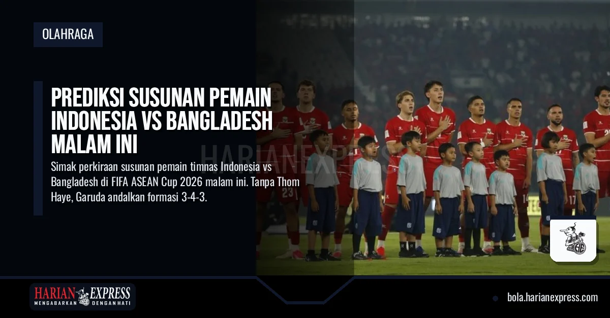 Prediksi Susunan Pemain Indonesia Vs Bangladesh Malam Ini