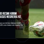 Real Madrid Resmi Kirim Dokumen Kasus Negreira ke UEFA