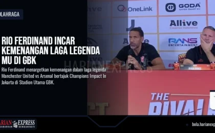 Rio Ferdinand Incar Kemenangan Laga Legenda MU di GBK