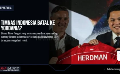 Timnas Indonesia Batal ke Yordania?